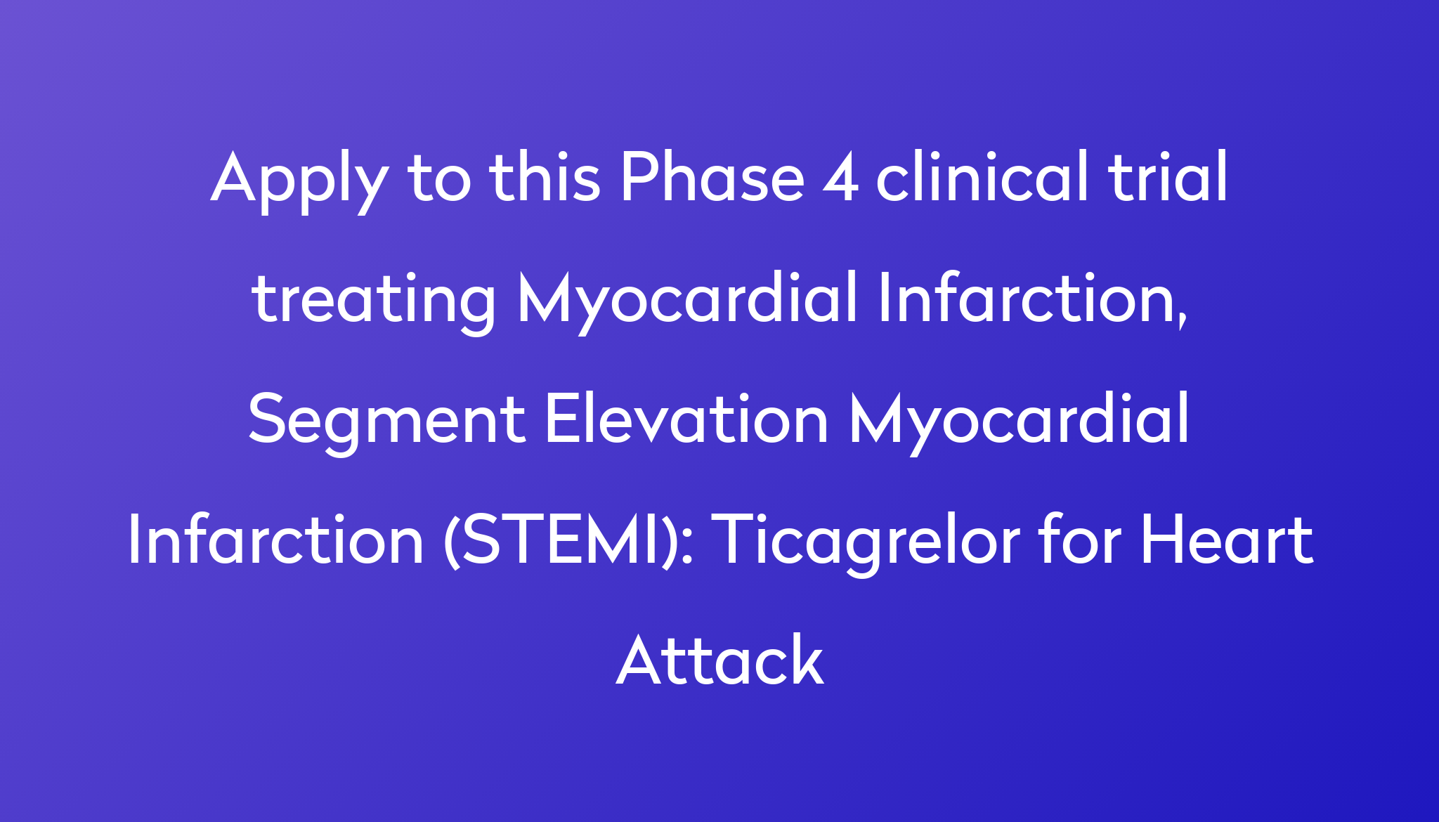 ticagrelor-for-heart-attack-clinical-trial-2023-power